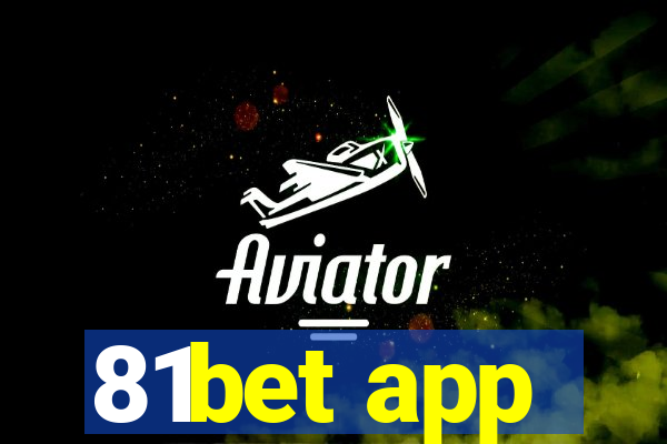 81bet app